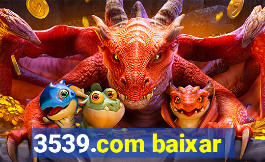 3539.com baixar